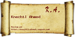 Knechtl Ahmed névjegykártya